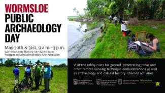 the wormsloe public archaeology day flyer. includes images of students doing field work by the water and a GPR demonstration